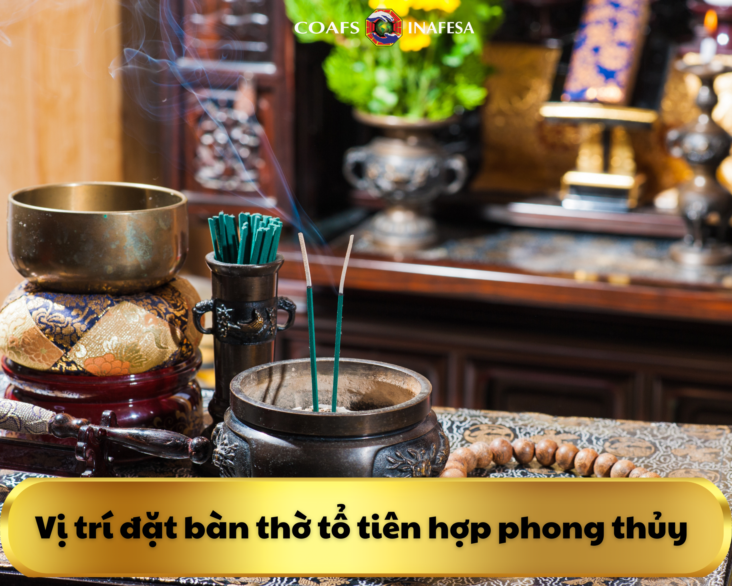 Vị trí đặt bàn thờ tổ tiên hợp phong thủy