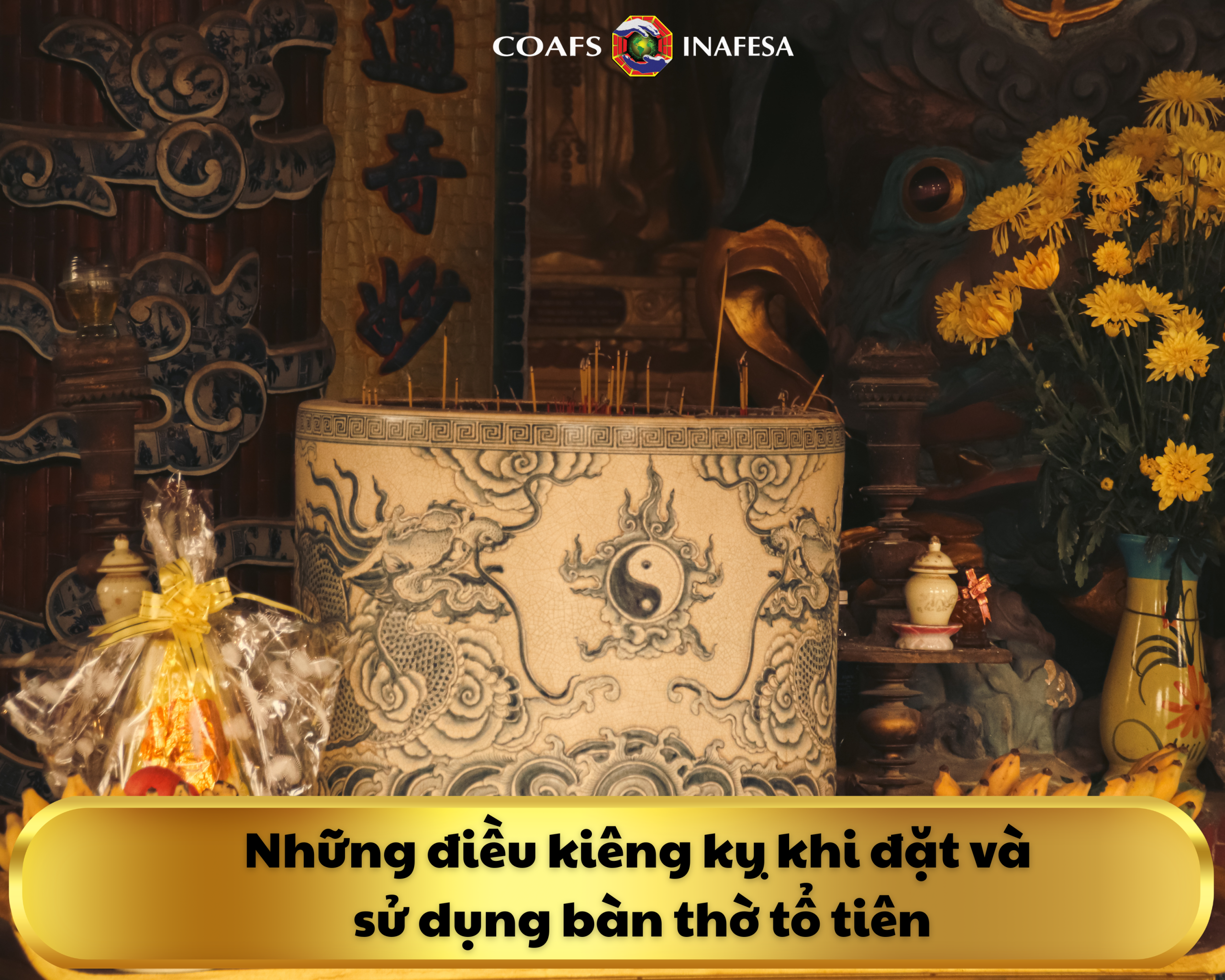 Những điều kiêng kỵ khi đặt và sử dụng bàn thờ tổ tiên