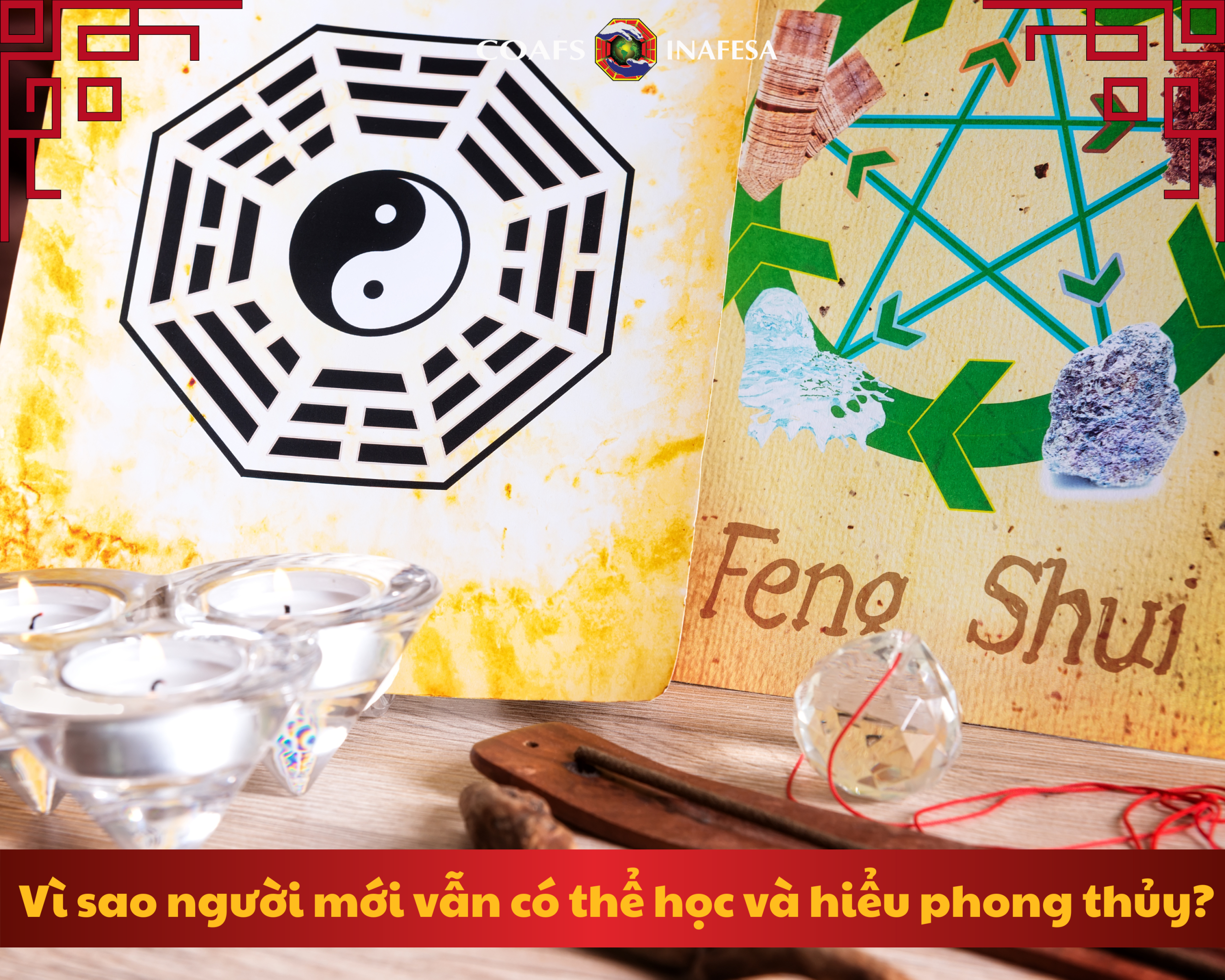 Vì sao người mới vẫn có thể học và hiểu phong thủy?