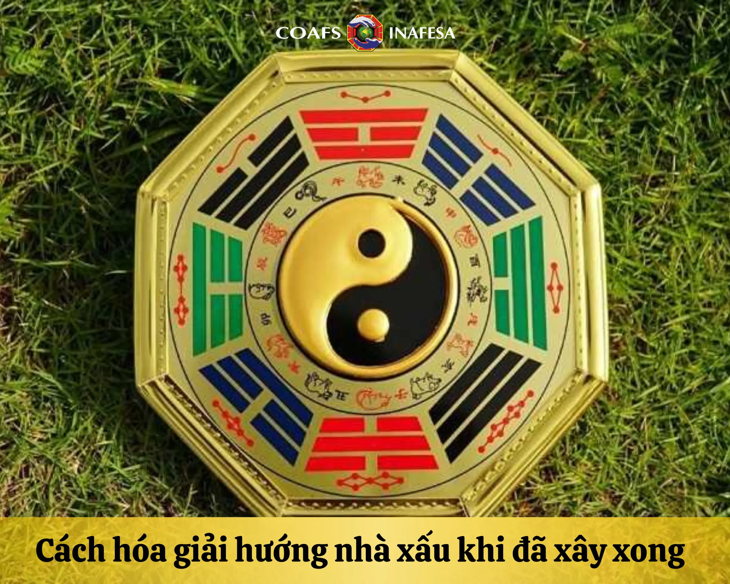 Cách hóa giải hướng nhà xấu khi đã xây xong